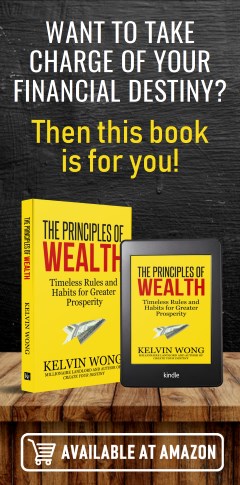 The Principles of Wealth by Kelvin Wong at KelvinWong.com