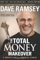 The Total Money Makeover by Dave Ramsey